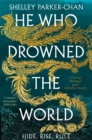 Image for He Who Drowned the World