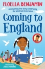 Coming to England  : an inspiring true story celebrating the Windrush generation - Benjamin, Floella
