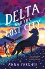 Image for Delta and the lost city