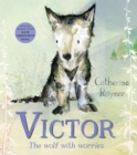Victor  : the wolf with worries by Rayner, Catherine cover image