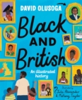 Image for Black and British: An Illustrated History for young readers