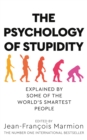 Image for The psychology of stupidity