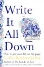 Image for Write it all down  : how to put your life on the page