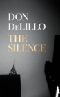 Image for The silence  : a novel