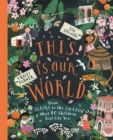Image for This is our world  : from Alaska to the Amazon - meet 20 children just like you