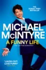 A funny life - McIntyre, Michael