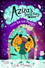 Image for Aziza&#39;s Secret Fairy Door and the Ice Cat Mystery