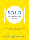 Image for Solo  : the joy of cooking for one