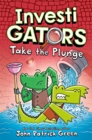 Image for Investigators: Take the Plunge: A Laugh-Out-Loud Comic Book Adventure!