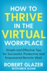 Image for How to thrive in the virtual workplace
