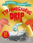 Image for Tyrannosaurus Drip 15th Anniversary Edition