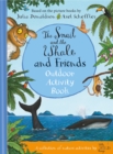 Image for The snail and the whale and friends  : outdoor activity book