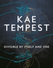 Divisible by Itself and One - Tempest, Kae