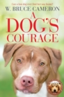 Image for A Dog&#39;s Courage