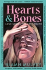 Image for Hearts and bones  : love songs for late youth