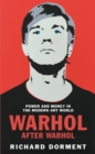 Image for Warhol After Warhol : Power and Money in the Modern Art World