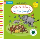 Image for Who's hiding in the jungle?  : a felt flaps book