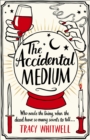 Image for The accidental medium