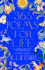 Image for 365 poems for life  : an uplifting collection for every day of the year