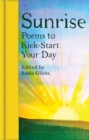 Image for Sunrise  : poems to kick-start your day