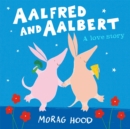 Image for Aalfred and Aalbert : An Adorable and Funny Love Story Between Aardvarks