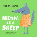 Image for Brenda Is a Sheep : A funny story about the power of friendship