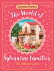 Image for The world of Sylvanian families  : the official guide