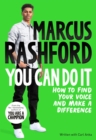You can do it  : how to find your voice and make a difference by Rashford, Marcus cover image