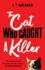Image for The Cat Who Caught a Killer