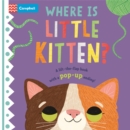 Image for Where is Little Kitten?  : a lift-the-flap book with a pop-up ending!