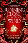 Image for Running Close to the Wind