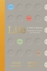 Image for Life  : a user&#39;s manual