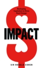 Image for Impact  : reshaping capitalism to drive real change