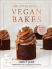 Image for The little book of vegan bakes