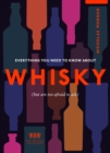 Image for Everything you need to know about whisky (but are too afraid to ask)