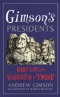Image for Gimson&#39;s presidents  : brief lives from Washington to Trump