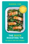Image for The quick roasting tin  : 30 minute one dish dinners