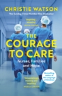 Image for The courage to care