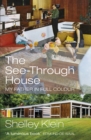 Image for The see-through house  : my father in full colour