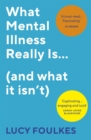 Image for What mental illness really is... (and what it isn&#39;t)