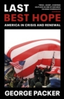 Image for Last best hope  : America in crisis and renewal