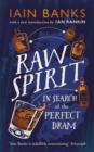 Image for Raw spirit  : in search of the perfect dram