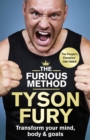 Image for The furious method  : transform your body, mind & goals