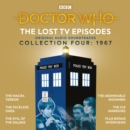 Image for The lost TV episodes  : second Doctor TV soundtracksCollection four