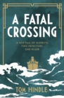 Image for A fatal crossing