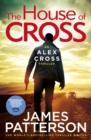 Image for The House of Cross : (Alex Cross 32)