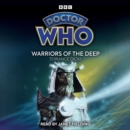 Image for Warriors of the deep  : 5th Doctor novelisation