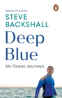 Image for Deep blue  : my ocean journeys