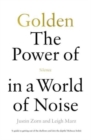 Image for Golden: The Power of Silence in a World of Noise
