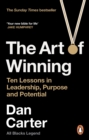 Image for The art of winning  : lessons in leadership, purpose and potential